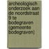 Archeologisch onderzoek aan de Noordstraat 9 te Bodegraven (gemeente Bodegraven)