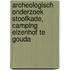 Archeologisch onderzoek Stoofkade, camping Elzenhof te Gouda