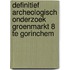 Definitief archeologisch onderzoek Groenmarkt 8 te Gorinchem