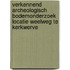 Verkennend Archeologisch Bodemonderzoek locatie Weelweg te Kerkwerve