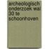 Archeologisch onderzoek Wal 30 te Schoonhoven