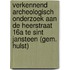 Verkennend archeologisch onderzoek aan de Heerstraat 16a te Sint Jansteen (gem. Hulst)