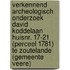 Verkennend archeologisch onderzoek David Koddelaan huisnr. 17-21 (perceel 1781) te Zoutelande (gemeente Veere)