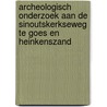 Archeologisch onderzoek aan de Sinoutskerkseweg te Goes en Heinkenszand door N. van der Ham