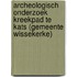 Archeologisch onderzoek Kreekpad te Kats (gemeente Wissekerke)
