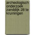 Archeologisch onderzoek Zanddijk 28 te Kruiningen