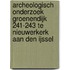 Archeologisch onderzoek Groenendijk 241-243 te Nieuwerkerk aan den IJssel