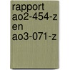 Rapport AO2-454-Z en AO3-071-Z by M. van Dasselaar