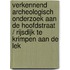 Verkennend archeologisch onderzoek aan de Hoofdstraat / Rijsdijk te Krimpen aan de Lek
