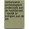 Verkennend archeologisch onderzoek aan de Hoofdstraat / Rijsdijk te Krimpen aan de Lek door A.H. Kloosterman