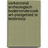 Verkennend Archeologisch Bodemonderzoek W4-plangebied te Leiderdorp