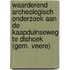 Waarderend archeologisch onderzoek aan de Kaapduinseweg te Dishoek (gem. Veere)