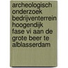 Archeologisch onderzoek bedrijventerrein Hoogendijk fase VI aan de Grote Beer te Alblasserdam door M.W.A. De Koning