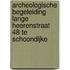 Archeologische begeleiding Lange Heerenstraat 48 te Schoondijke