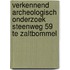 Verkennend archeologisch onderzoek Steenweg 59 te Zaltbommel