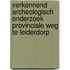 Verkennend archeologisch onderzoek Provinciale weg te Leiderdorp