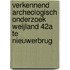 Verkennend archeologisch onderzoek Weijland 42a te Nieuwerbrug