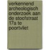 Verkennend archeologisch onderzoek aan de Stoofstraat 17A te Poortvliet