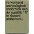 Verkennend archeologisch onderzoek aan de Waaldijk 117 te Rijsoord (Ridderkerk)