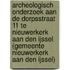 Archeologisch onderzoek aan de Dorpsstraat 11 te Nieuwerkerk aan den IJssel (gemeente Nieuwerkerk aan den IJssel)