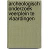 Archeologisch onderzoek Veerplein te Vlaardingen door M. van Dasselaar