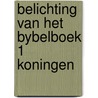 Belichting van het bybelboek 1 koningen by Smelik