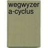 Wegwyzer a-cyclus door Onbekend
