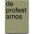 De profeet Amos