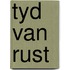 Tyd van rust