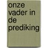 Onze vader in de prediking