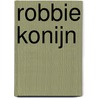 Robbie Konijn door Onbekend