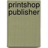 PrintShop Publisher door Onbekend