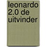 Leonardo 2.0 de uitvinder door Onbekend