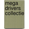 Mega Drivers Collectie door Onbekend