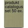 Produkt catalogus set 50 ex. door Onbekend