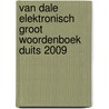 Van Dale Elektronisch groot woordenboek Duits 2009 door van Dale