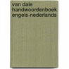 Van Dale handwoordenboek Engels-Nederlands door Dale