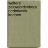 Wolters' zakwoordenboek Nederlands Koenen door M.J. Koenen