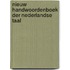 Nieuw handwoordenboek der nederlandse taal