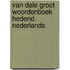 Van dale groot woordenboek hedend. nederlands