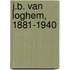 J.B. van Loghem, 1881-1940