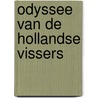 Odyssee van de Hollandse vissers door Dick Schaap
