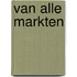 Van alle markten