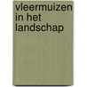 Vleermuizen in het landschap door K. Kapteyn