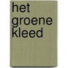 Het groene kleed by J. van Gelderen