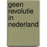 Geen revolutie in nederland door Kikkert