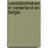 Vakbibliotheken in Nederland en Belgie
