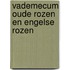 Vademecum oude rozen en Engelse rozen