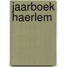 Jaarboek haerlem by W. Duba