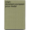 Origin developm.european prize medal by Erlanger